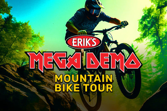 ERIK'S Mega Demo Mountain Bike Tour